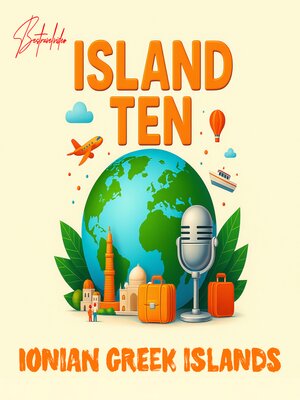 cover image of ISLAND TEN--IONIAN GREEK ISLANDS